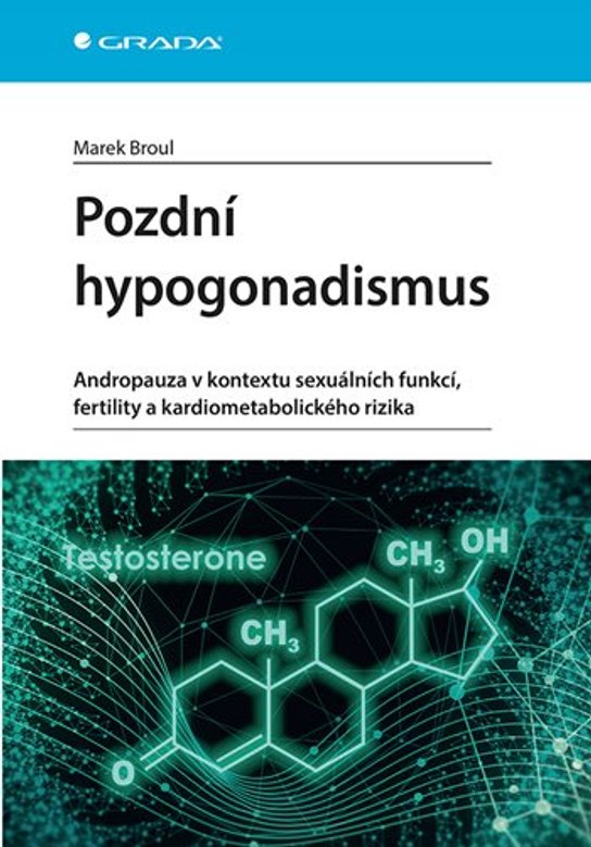 Pozdní hypogonadismus -  Marek Broul