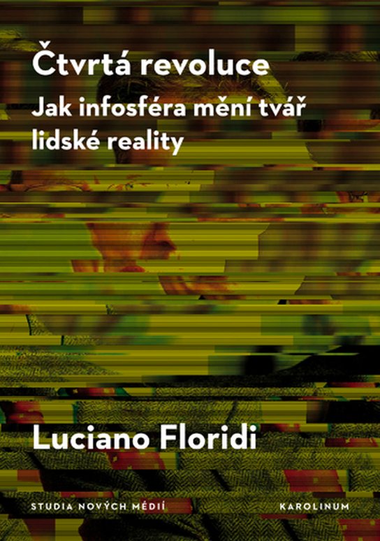 Čtvrtá revoluce -  Luciano Floridi