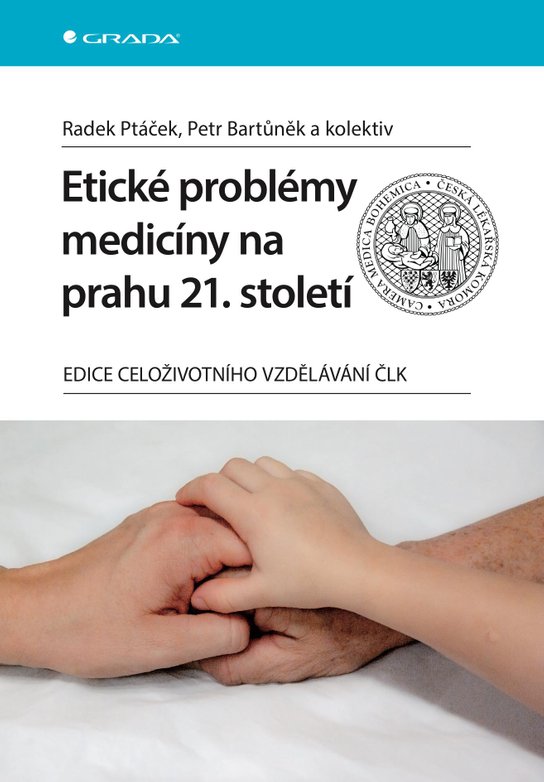Etické problémy medicíny na prahu 21. století -  Petr Bartůněk