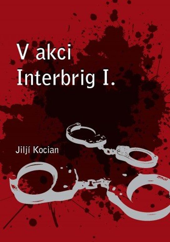 V akci Interbrig I. -  Jiljí Kocian