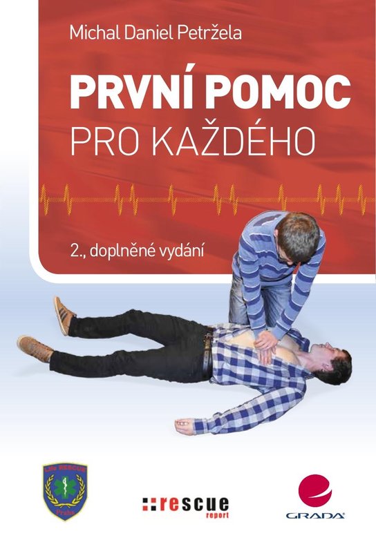 První pomoc pro každého -  Michal Daniel Petržela