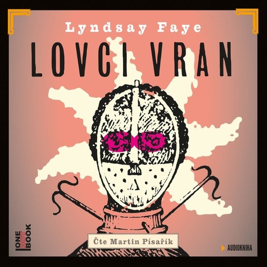 Lovci vran -  Lyndsay Faye
