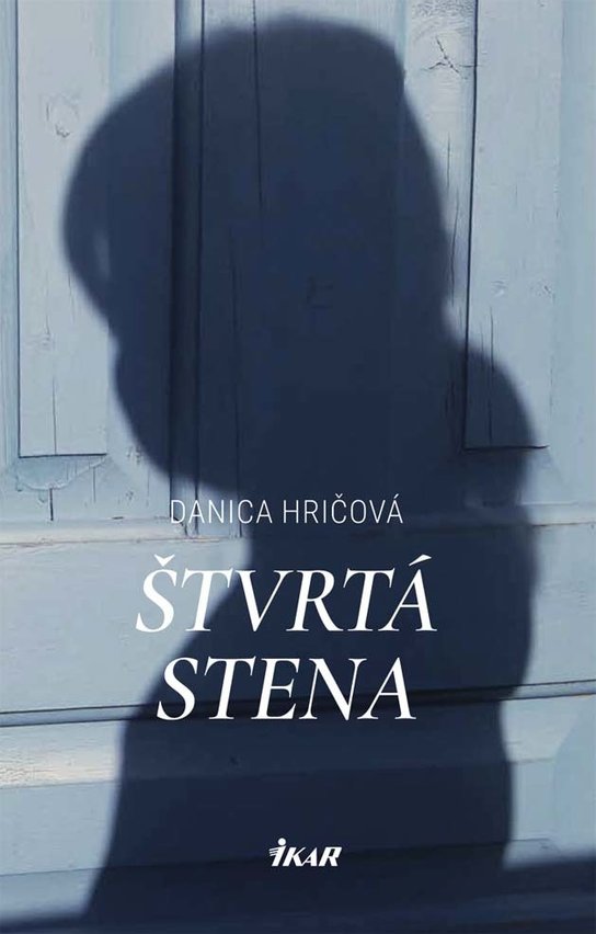 Štvrtá stena -  Danica Hričová