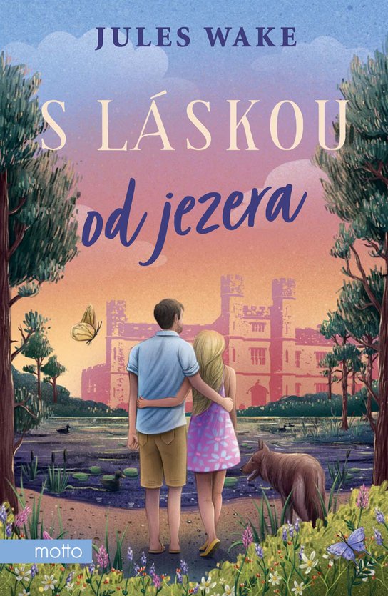 S láskou od jezera -  Jules Wakeová