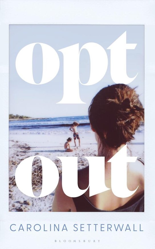 Opt Out -  Carolina  Setterwallová