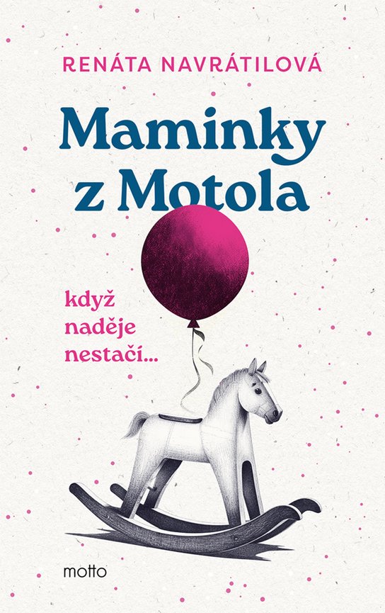 Maminky z Motola -  Ing. Renáta  Navrátilová