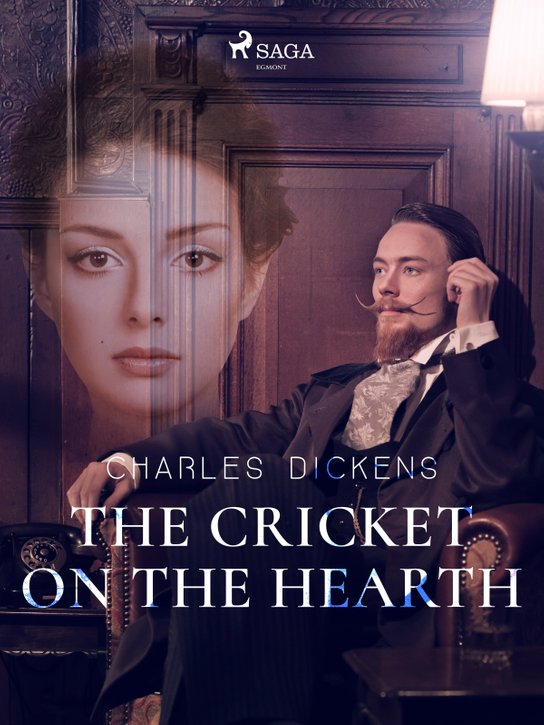 The Cricket on the Hearth -  Charles Dickens