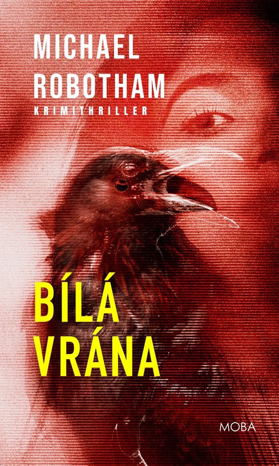 Bílá vrána -  Michael Robotham