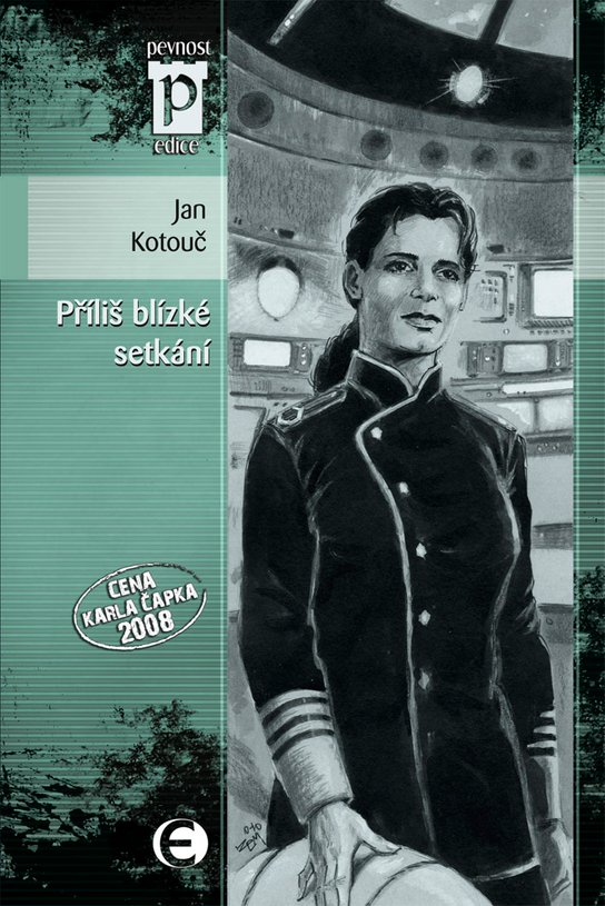 Příliš blízké setkání -  Jan Kotouč ed.