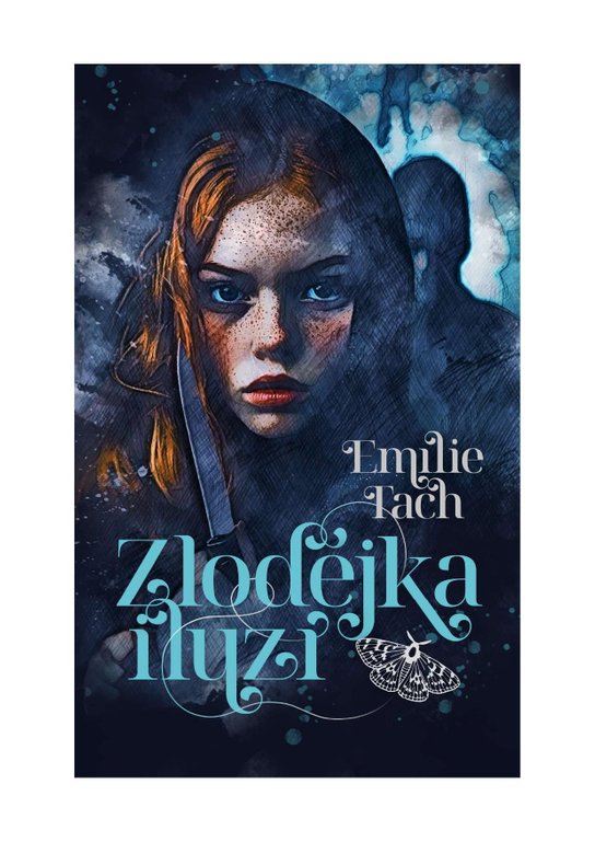 Zlodějka iluzí -  Emílie Tach