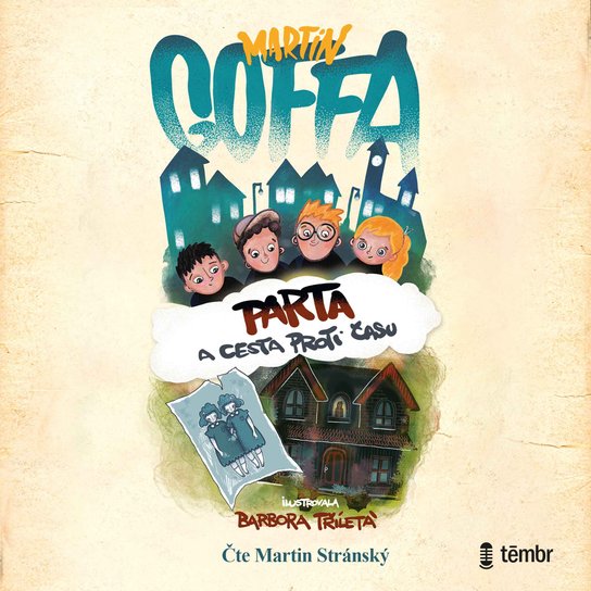 Parta a cesta proti času 1 -  Martin Goffa