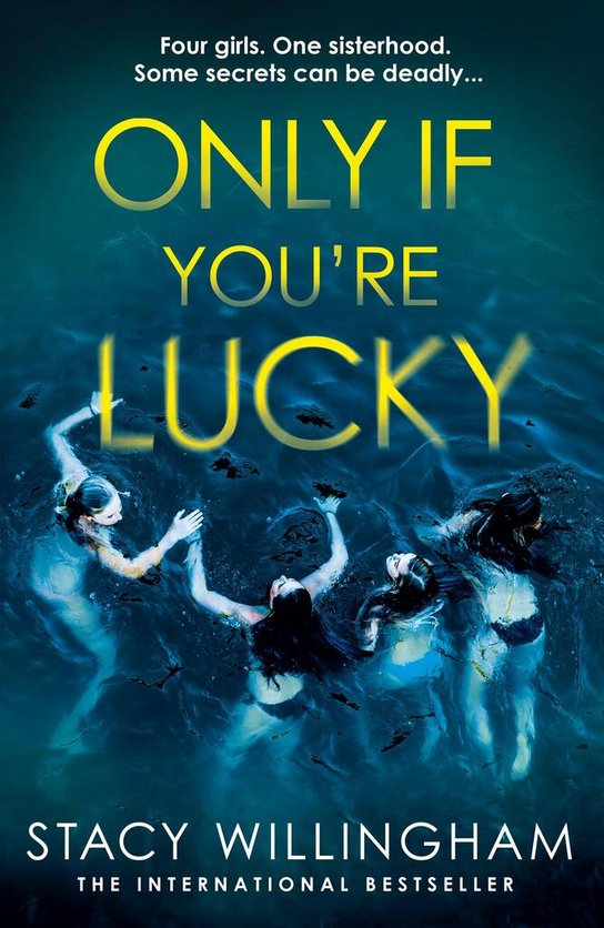 Only If You're Lucky -  Stacy Willingham