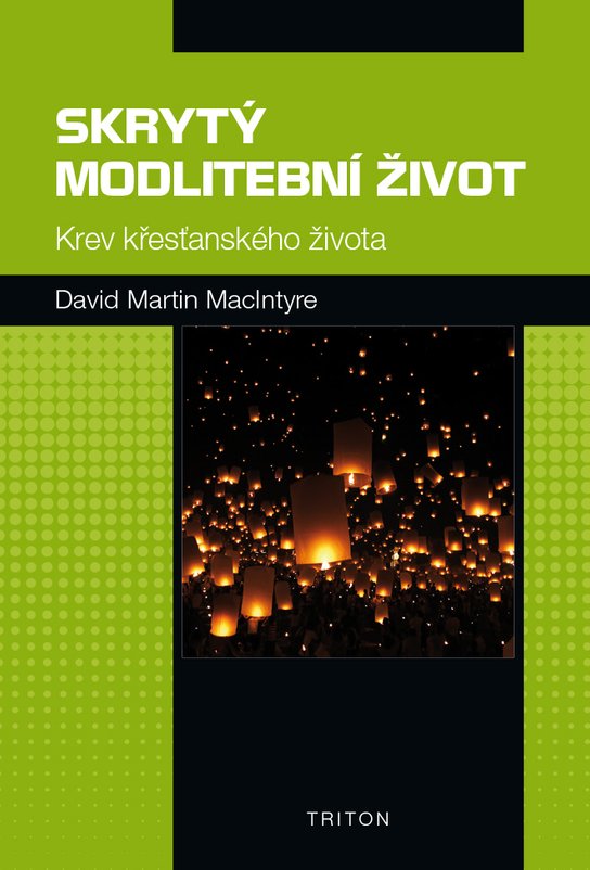 Skrytý modlitební život -  David Martin MacIntyre