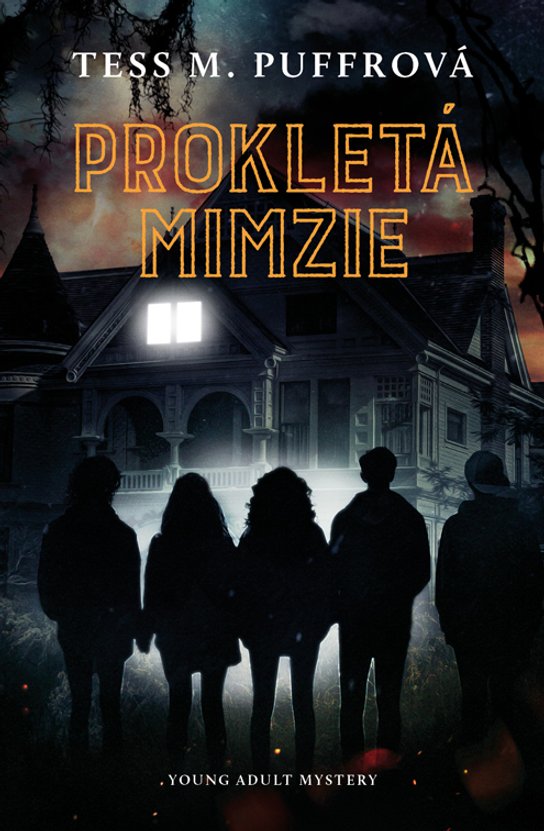 Prokletá Mimzie -  Tess M. Puffrová