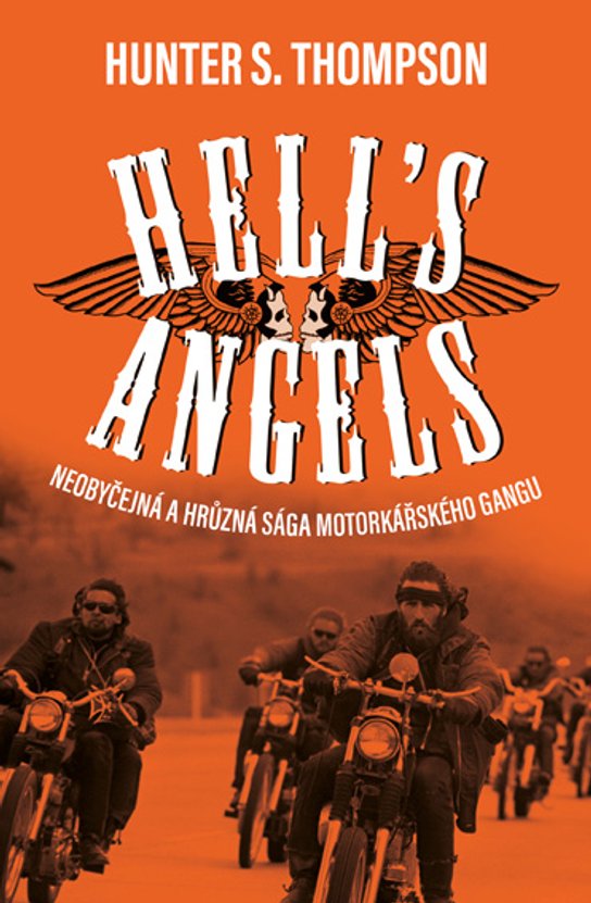 Hell's Angels -  Hunter Thompson