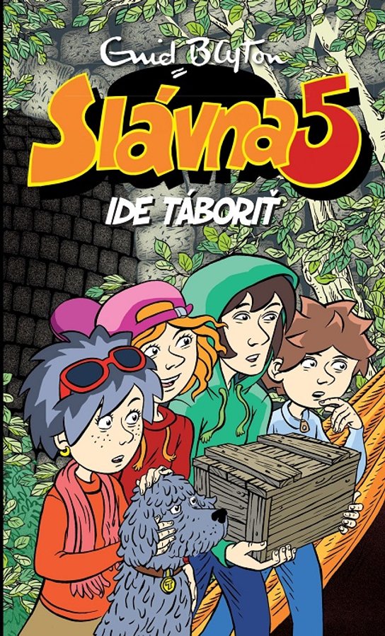 Slávna päťka ide táboriť -  Enid Blyton