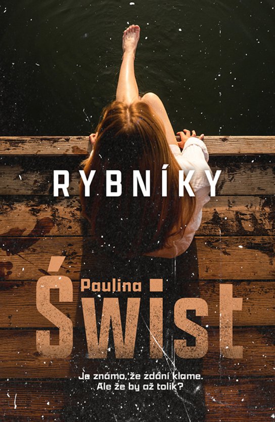 Rybníky -  Paulina Świst