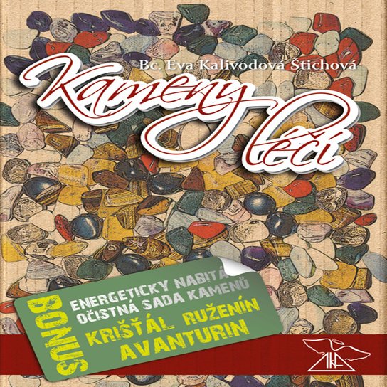 Kameny léčí -  Eva Kalivodová