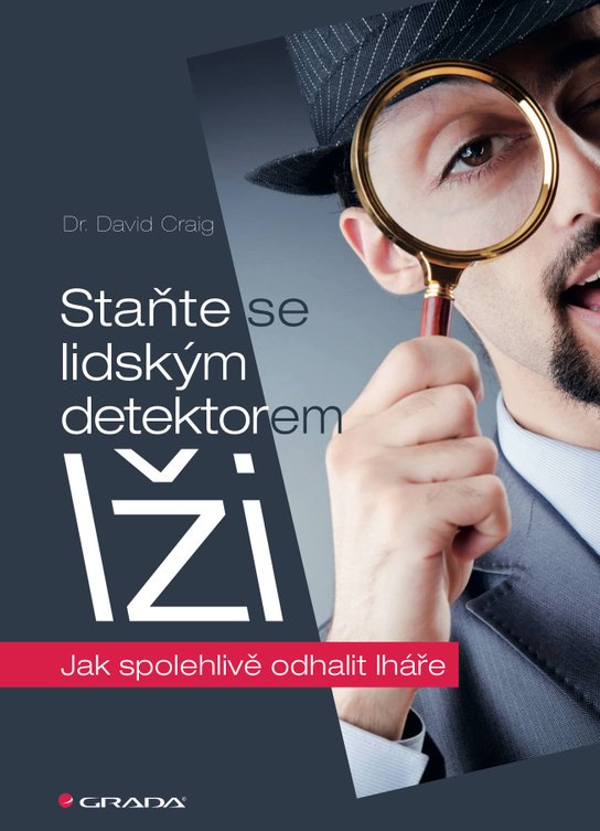 Staňte se lidským detektorem lži -  David Craig