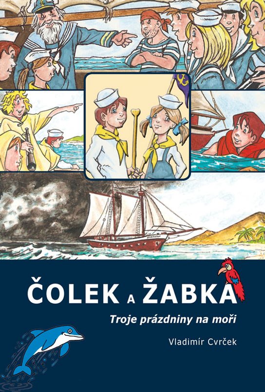 Čolek a Žabka -  Vladimír Cvrček