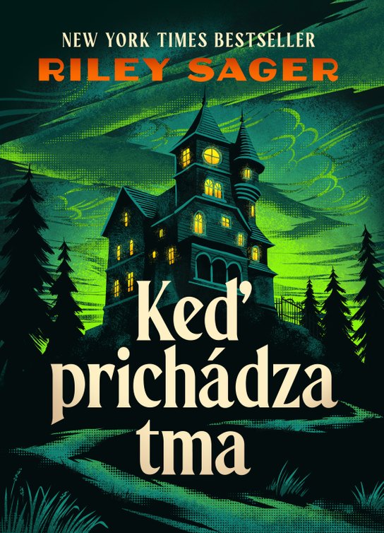 Keď prichádza tma -  Riley Sager