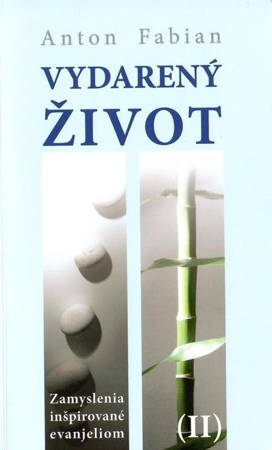 Vydarený život II. -  Anton Fabian