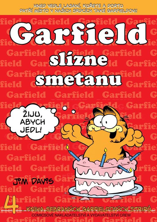 Garfield slízne smetanu -  Jim Davis
