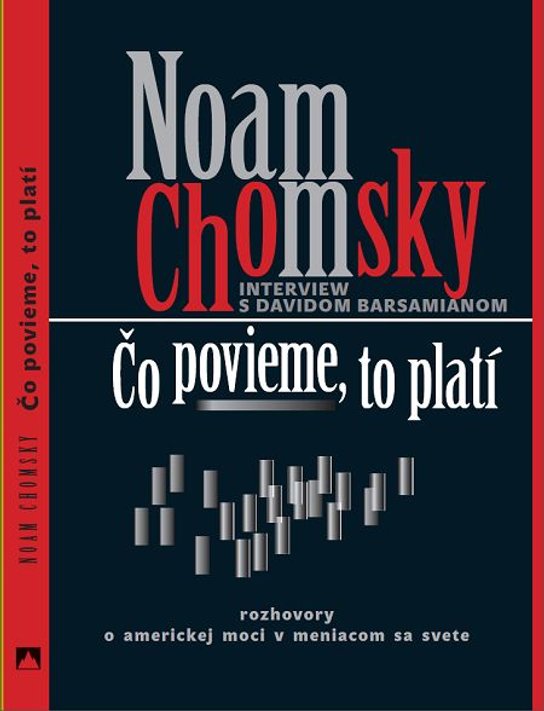 Čo povieme, to platí -  Noam Chomsky