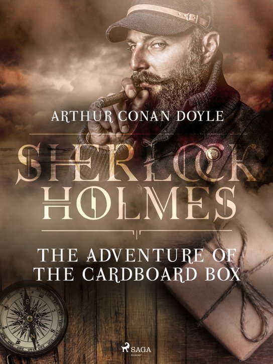 The Adventure of the Cardboard Box -  Arthur Conan Doyle