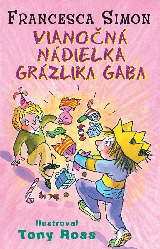 Vianočná nádielka Grázlika Gaba -  Francesca Simonová