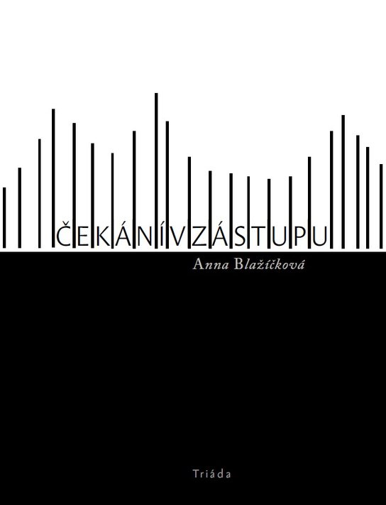 Čekání v zástupu - Anna Blažíčková