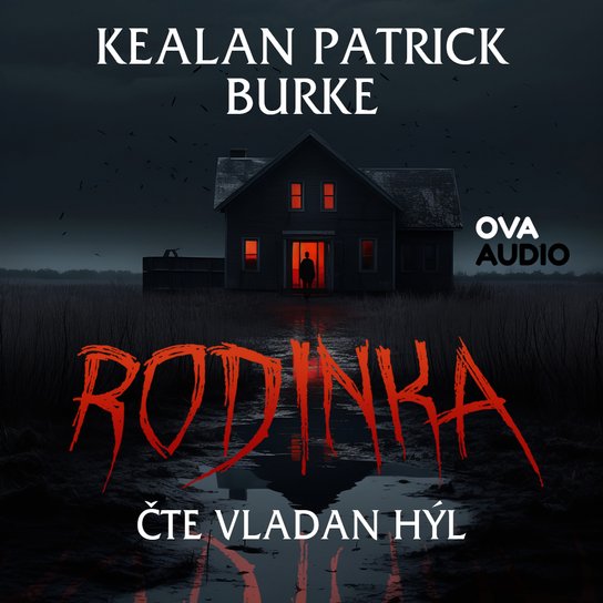 Rodinka -  Kealan Patrick Burke