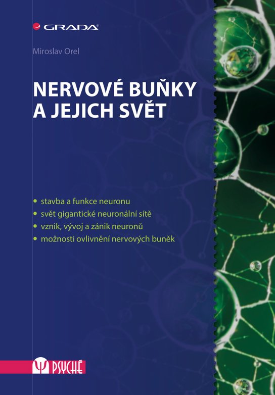 Nervové buňky a jejich svět -  Miroslav Orel