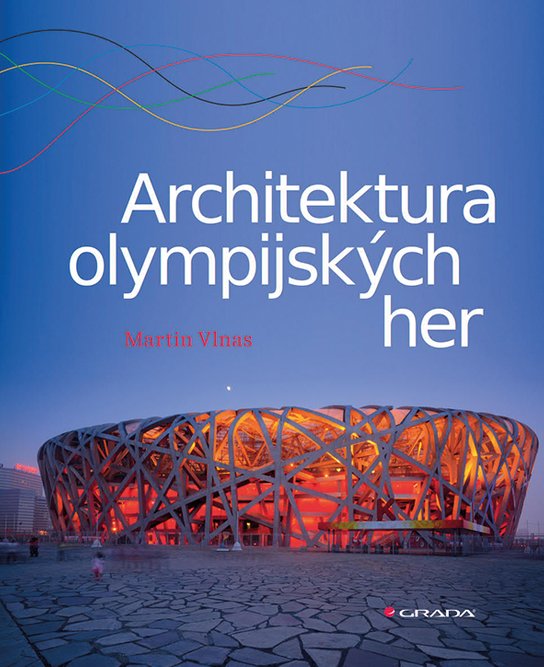 Architektura olympijských her -  Martin Vlnas