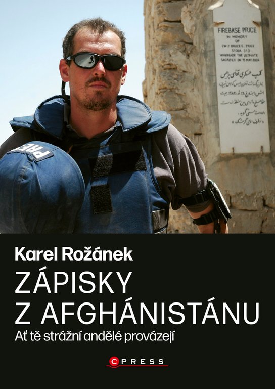 Karel Rožánek: Zápisky z Afghánistánu -  Karel Rožánek