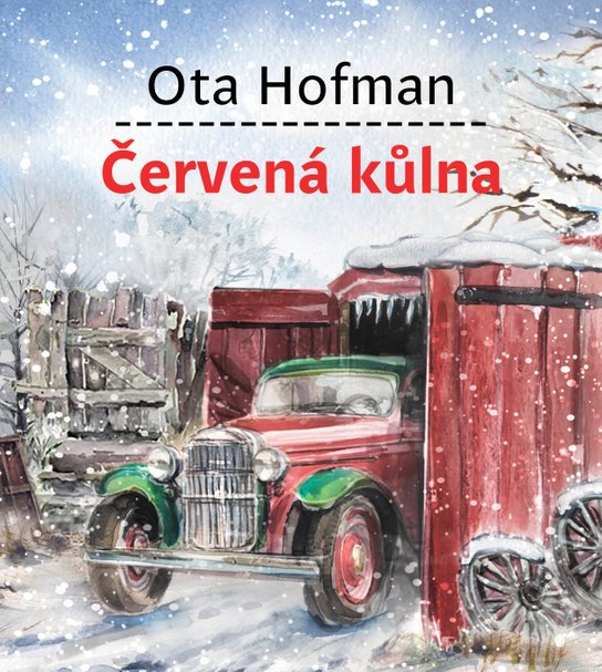 Červená kůlna -  Ota Hofman