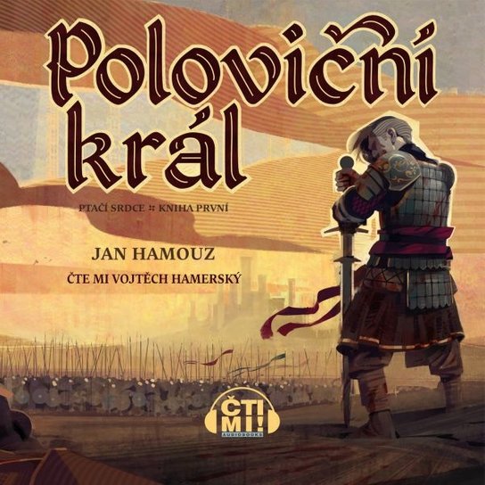 Poloviční král -  Jan Hamouz