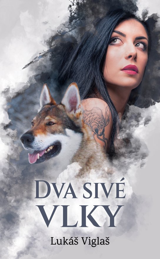 Dva sivé vlky -  Lukáš Viglaš