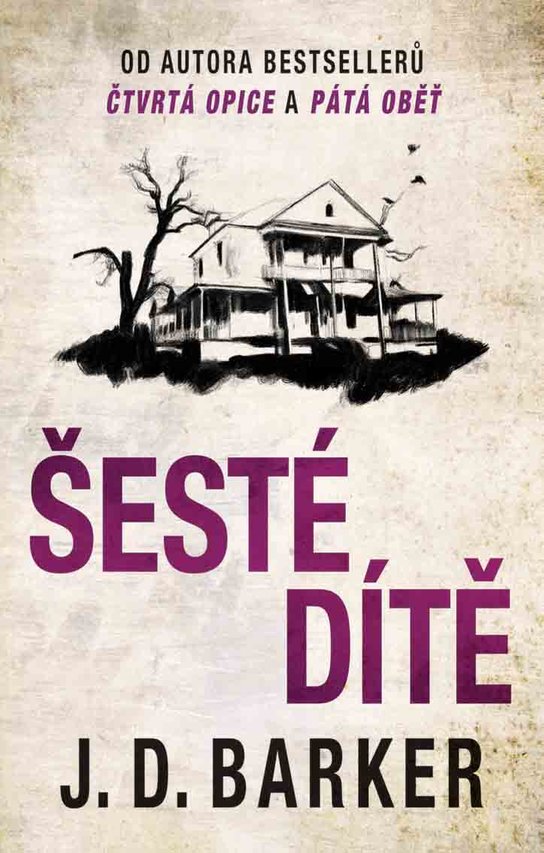 Šesté dítě -  J.D. Barker