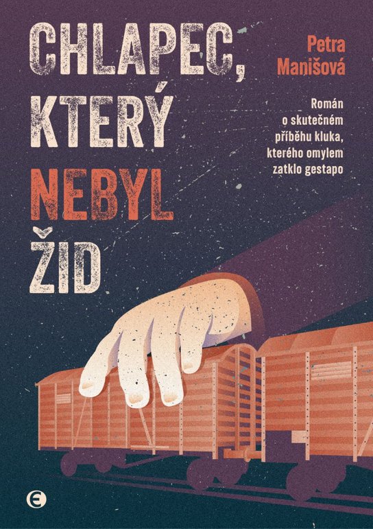 Chlapec, který nebyl Žid -  Petra Manišová