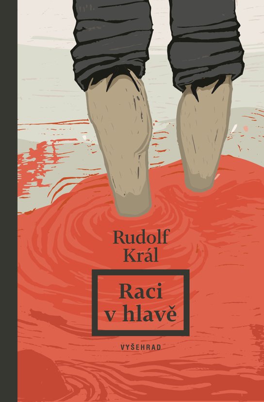 Raci v hlavě -  Rudolf Král