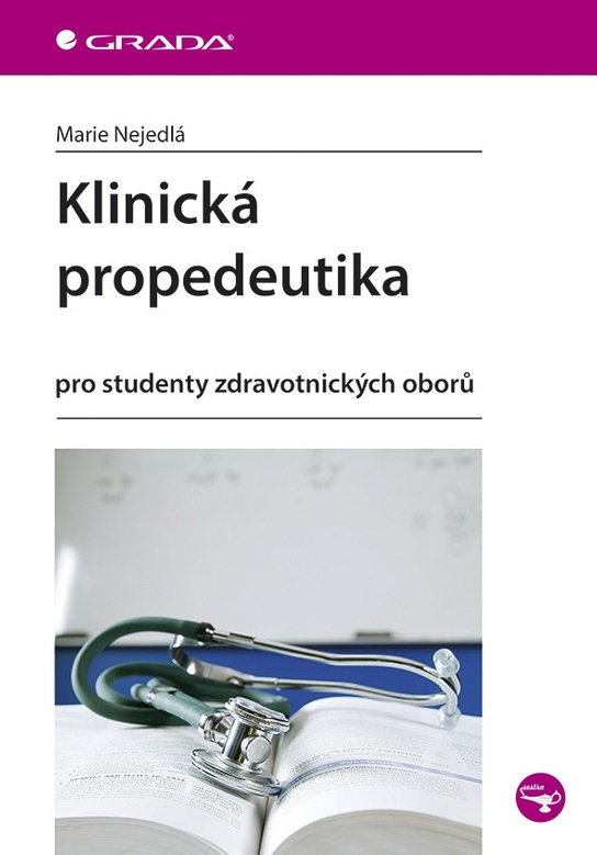 Klinická propedeutika -  Marie Nejedlá