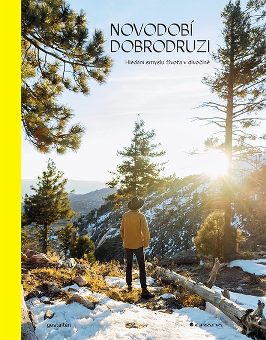 Novodobí dobrodruzi -  Jeffrey Bowman