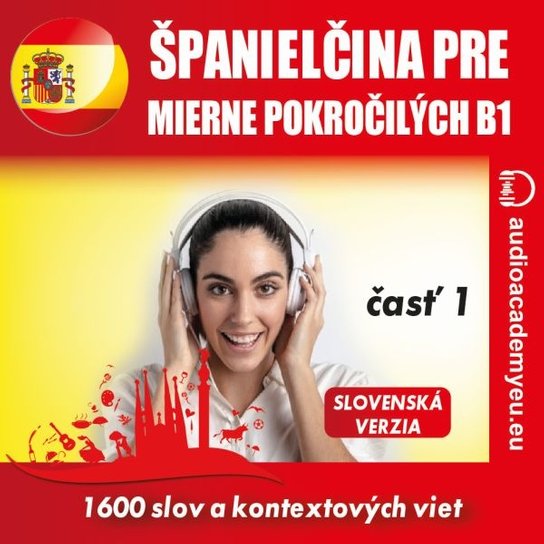 Španielčina pre mierne pokročilých B1 - časť 1 -  Tomáš Dvořáček