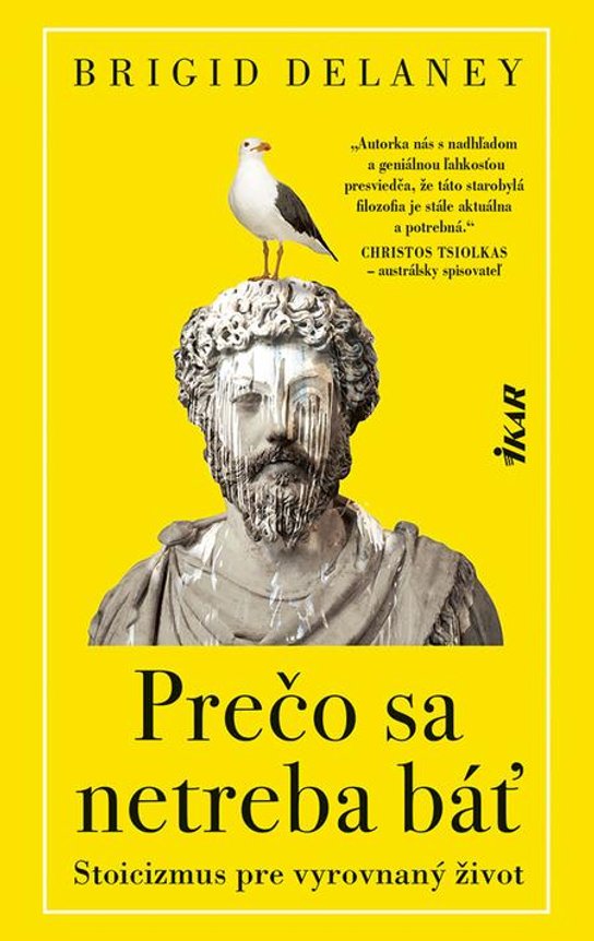 Prečo sa netreba báť -  Brigid Delaney