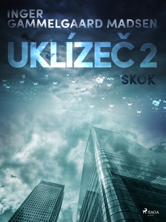 Uklízeč 2: Skok -  Inger Gammelgaard Madsen