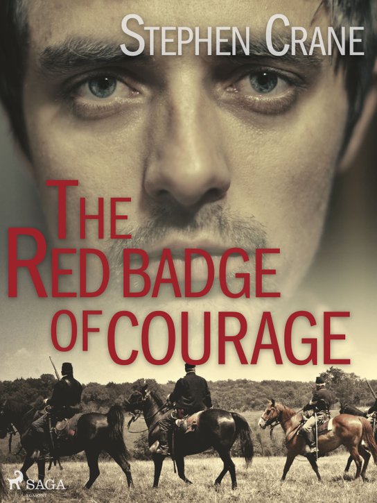 The Red Badge of Courage -  Stephen Crane