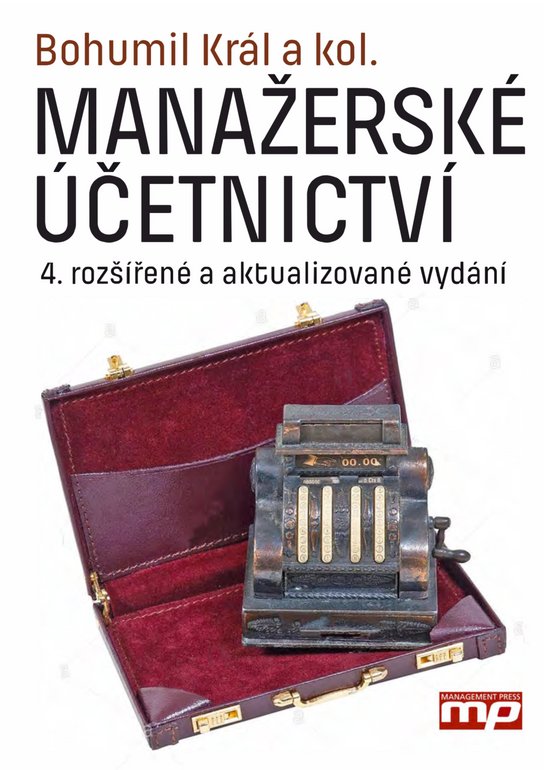 Manažerské účetnictví -  Bohumil Král