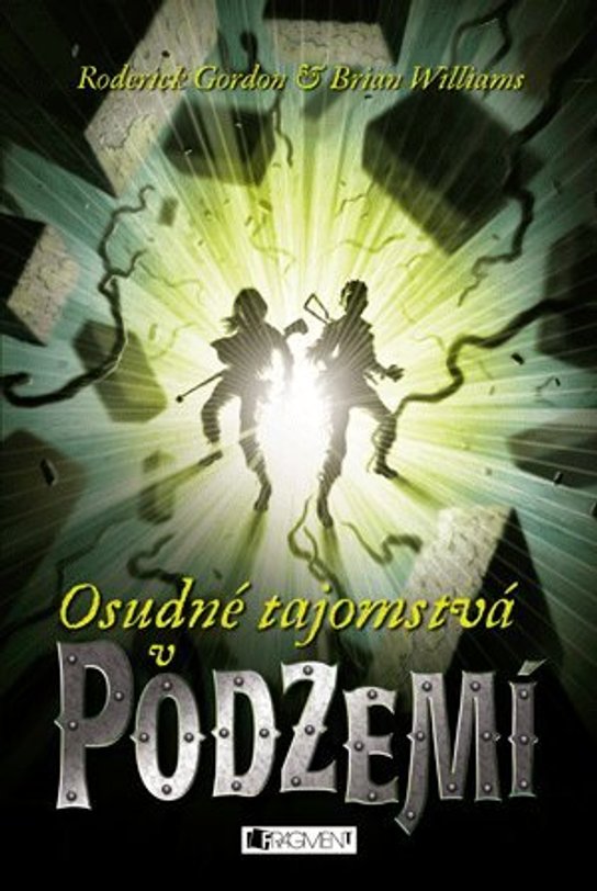 Osudné tajomstvá v Podzemí -  Brian Williams