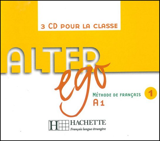 ALTER EGO 1 AUDIO CD CLASSE /3/ Hachette